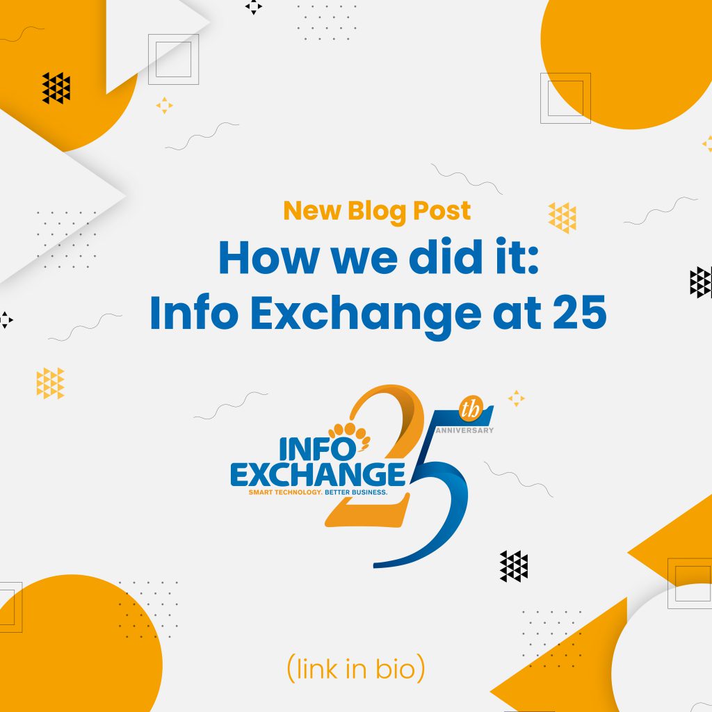 How We Did It: Info Exchange at 25